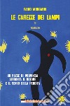 Le carezze dei lampi. E-book. Formato EPUB ebook