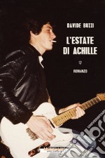 L'estate di Achille. E-book. Formato EPUB ebook