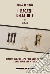 I ragazzi della III F. E-book. Formato EPUB ebook