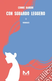 Con sguardo leggero. E-book. Formato EPUB ebook