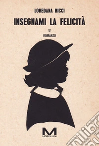 Insegnami la felicità. E-book. Formato EPUB ebook