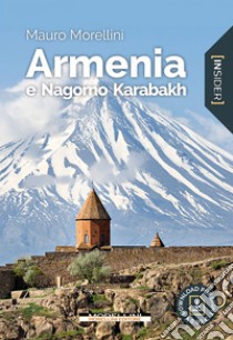 Armenia e Nagorno Karabakh. E-book. Formato PDF ebook di Mauro Morellini