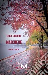 Maschere. E-book. Formato EPUB ebook