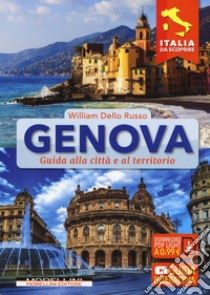 Genova: Guida alla città e al territorio. E-book. Formato PDF ebook di William Dello Russo