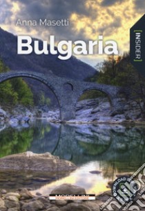 Bulgaria. E-book. Formato PDF ebook di Anna Masetti