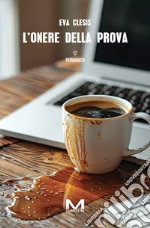 L'onere della prova. E-book. Formato EPUB ebook