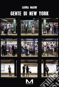 Gente di New York. E-book. Formato EPUB ebook