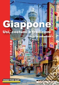 Giappone: Usi, costumi e tradizioni. IV edizione. E-book. Formato EPUB ebook
