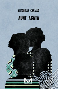 Aunt Agata. E-book. Formato EPUB ebook