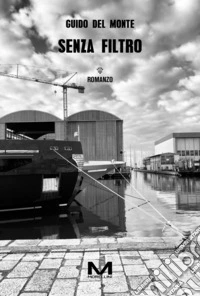 Senza filtro. E-book. Formato EPUB ebook