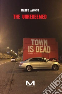 The unredeemed. E-book. Formato EPUB ebook