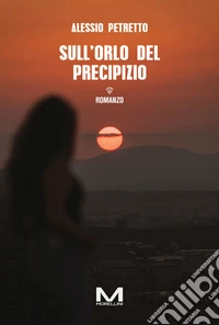 Sull'orlo del precipizio. E-book. Formato EPUB ebook