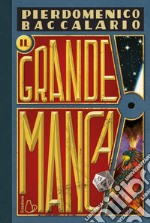 Il grande manca. E-book. Formato EPUB ebook