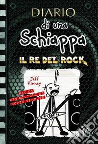 Diario di una Schiappa. Il re del rock. E-book. Formato EPUB ebook