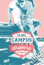 Campus Drivers 1. Supermad. E-book. Formato EPUB