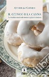 Il giunco e la cannaLa ciambella rituale nella tradizione  folclorica italiana. E-book. Formato PDF ebook