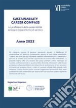 Sustainability Career Compass Anno 2022Le professioni della sostenibilità: sviluppo e opportunità di carriera. E-book. Formato PDF ebook