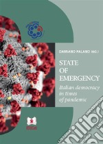 State of Emergency, Italian democracy in times of pandemic. E-book. Formato EPUB ebook