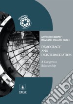 Democracy and DisintermediationA Dangerous Relationship. E-book. Formato PDF