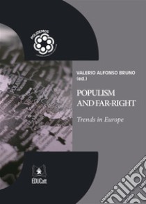 Populism and Far-RightTrends in Europe. E-book. Formato PDF ebook di AA.VV.