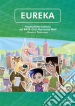 EurekaAdattamento italiano del RAVE - O di Maryanne Wolf. E-book. Formato PDF ebook