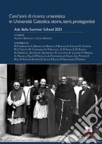 Cent’anni di ricerca umanistica in Università CattolicaStoria, temi, protagonisti. E-book. Formato PDF ebook