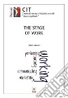 The Stage of Work. E-book. Formato EPUB ebook di Brian Groves