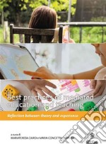 Best practices of mediated education and teachingReflection between theory and experience. E-book. Formato PDF ebook