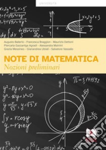 Note di matematicaNozioni preliminari. E-book. Formato PDF ebook di Augusto Ballerio