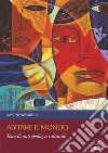 Abitare il mondoTemi di antropologia culturale. E-book. Formato PDF ebook di Davide Navarria