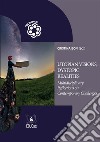 Utopian visions, dystopic realitiesMultidisciplinary reflections on contemporary challenges. E-book. Formato PDF ebook di AA.VV.