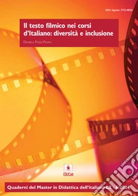 Il testo filmico nei corsi d’Italiano: diversità e inclusione. E-book. Formato PDF ebook