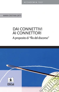Dai connettivi ai connettoriIl filo del discorso. E-book. Formato PDF ebook