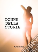 Donne della Storia (tradotto). E-book. Formato EPUB ebook