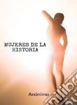 Mujeres de la historia (traducido). E-book. Formato EPUB ebook