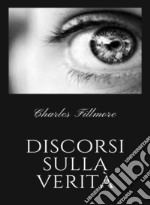 Discorsi sulla verità (tradotto). E-book. Formato EPUB ebook