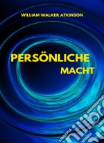 Persönliche Macht (übersetzt). E-book. Formato EPUB ebook