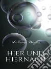 Hier und hiernach (übersetzt). E-book. Formato EPUB ebook