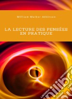 La lecture des pensées en pratique (traduit). E-book. Formato EPUB