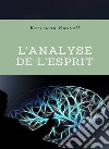 L&apos;analyse de l&apos;esprit (traduit). E-book. Formato EPUB ebook