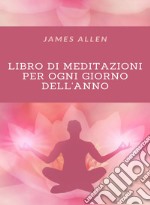 Libro di meditazioni per ogni giorno dell&apos;anno (tradotto). E-book. Formato EPUB ebook