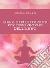 Libro di meditazioni per ogni giorno dell&apos;anno (tradotto). E-book. Formato EPUB ebook