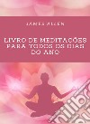 Livro de meditações para todos os dias do Ano (traduzido). E-book. Formato EPUB ebook