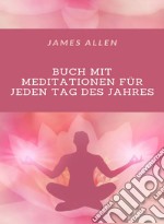 Buch mit Meditationen für jeden Tag des Jahres (übersetzt). E-book. Formato EPUB ebook