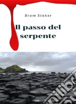 Il passo del serpente (tradotto). E-book. Formato EPUB ebook