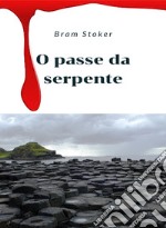 O Passe da Serpente (traduzido). E-book. Formato EPUB ebook