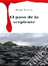 El paso de la serpiente (traducido). E-book. Formato EPUB ebook