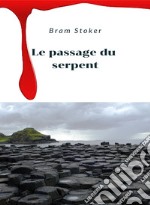 Le passage du serpent (traduit). E-book. Formato EPUB ebook