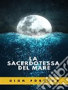 La sacerdotessa del mare (tradotto). E-book. Formato EPUB ebook