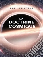 La doctrine cosmique (traduit). E-book. Formato EPUB ebook